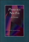 Image for Physics in a New Era : An Overview
