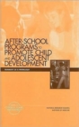 Image for After-School Programs That Promote Child and Adolescent Development : Summary of a Workshop