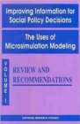 Image for Improving Information for Social Policy Decisions, the Uses of Microsimulation Modeling