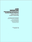 Image for Acid Deposition : Atmospheric Processes in Eastern North America