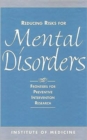 Image for Reducing Risks for Mental Disorders : Frontiers for Preventive Intervention Research