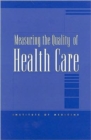 Image for Measuring the Quality of Health Care