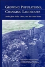 Image for Growing Populations, Changing Landscapes : Studies from India, China, and the United States