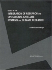 Image for Issues in the Integration of Research and Operational Satellite Systems for Climate Research
