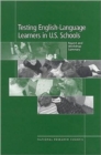 Image for Testing English-language Learners in U.S. Schools : Report and Workshop Summary