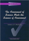 Image for The Assessment of Science Meets the Science of Assessment