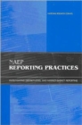 Image for NAEP Reporting Practices : Investigating District-Level and Market-Basket Reporting