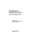 Image for Procedures for Testing Color Vision : Report of Working Group 41