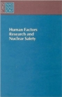 Image for Human Factors Research and Nuclear Safety
