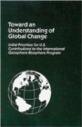 Image for Toward an Understanding of Global Change
