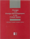 Image for Foreign and Foreign-Born Engineers in the United States