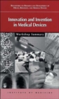 Image for Innovation and Invention in Medical Devices