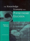 Image for The Knowledge Economy and Postsecondary Education