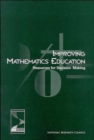 Image for Improving Mathematics Education : Resources for Decision Making