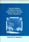 Image for High-Energy Nutrient-Dense Emergency Relief Food Product