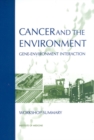 Image for Cancer and the Environment : Gene-Environment Interaction