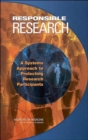 Image for Responsible Research : A Systems Approach to Protecting Research Participants