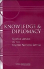 Image for Knowledge and Diplomacy : Science Advice in the United Nations System