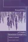 Image for Research Ethics in Complex Humanitarian Emergencies