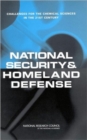 Image for National Security and Homeland Defense : Challenges for the Chemical Sciences in the 21st Century