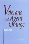 Image for Veterans and Agent Orange : Update 2002