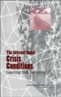 Image for The Internet Under Crisis Conditions : Learning from September 11