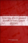 Image for Improving the Design of the Scientists and Engineers Statistical Data System (SESTAT)