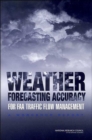Image for Weather Forecasting Accuracy for FAA Traffic Flow Management : A Workshop Report