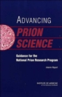 Image for Advancing Prion Science : Guidance for the National Prion Research Program, Interim Report