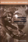 Image for Monitoring International Labor Standards : National Legal Frameworks, Summary of a Workshop