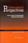 Image for International Perspectives : The Future of Nonhuman Primate Resources, Proceedings of the Workshop Held April 17-19, 2002