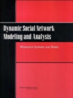 Image for Dynamic Social Network Modeling and Analysis