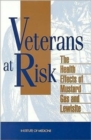 Image for Veterans at Risk : The Health Effects of Mustard Gas and Lewisite