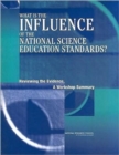 Image for What is the Influence of the National Science Education Standards? : Reviewing the Evidence, A Workshop Summary