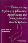 Image for Characterizing Exposure of Veterans to Agent Orange and Other Herbicides Used in Vietnam