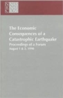 Image for The Economic Consequences of a Catastrophic Earthquake