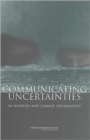 Image for Communicating Uncertainties in Weather and Climate Information : A Workshop Summary