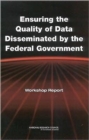 Image for Ensuring the Quality of Data Disseminated by the Federal Government