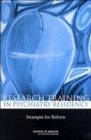 Image for Research Training in Psychiatry Residency : Strategies for Reform