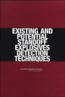 Image for Existing and Potential Standoff Explosives Detection Techniques