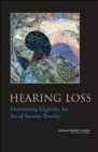 Image for Hearing Loss : Determining Eligibility for Social Security Benefits