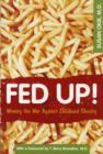 Image for Fed up!  : winning the war against childhood obesity