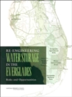 Image for Re-Engineering Water Storage in the Everglades : Risks and Opportunities