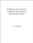Image for Science in NASA&#39;s Vision for Space Exploration