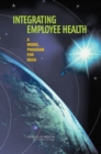Image for Integrating Employee Health : A Model Program for NASA