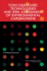 Image for Toxicogenomic Technologies and Risk Assessment of Environmental Carcinogens