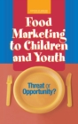 Image for Food Marketing to Children and Youth