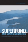 Image for Superfund and Mining Megasites : Lessons from the Coeur d&#39;Alene River Basin