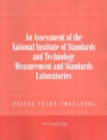 Image for An Assessment of the National Institute of Standards and Technology Measurement and Standards Laboratories : Fiscal Years 2004-2005