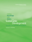 Image for Linking Knowledge with Action for Sustainable Development : The Role of Program Management, Summary of a Workshop
